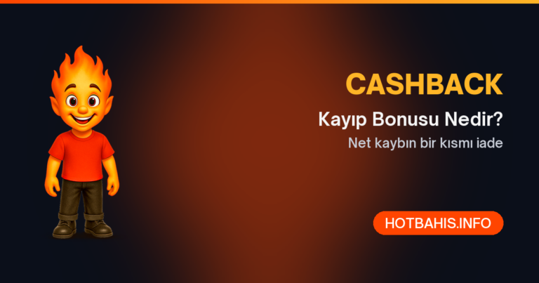 Cashback kayıp bonusu nedir - Hotbahis casino